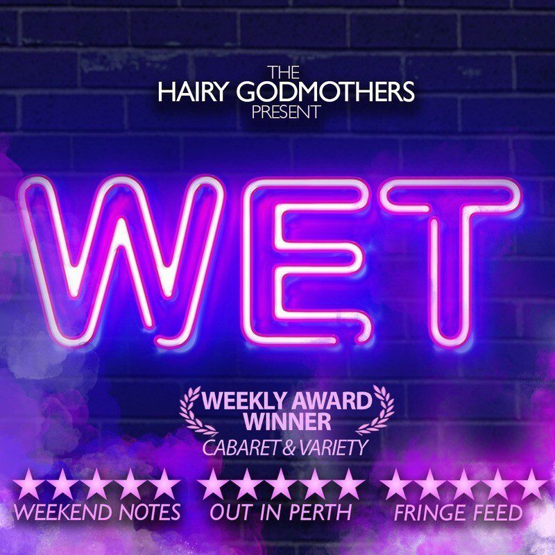 Wet REVIEW Fringe World Perth 2024 Perth Happenings